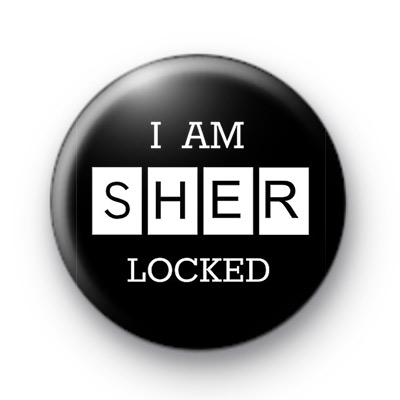 I Am Sherlocked Sherlock Badge Kool Badges