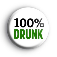 100% Drunk Badge