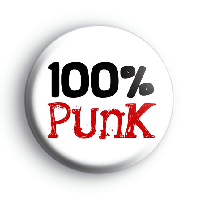 100% Punk Badges