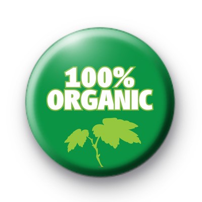 100% Organic Button Badges medium