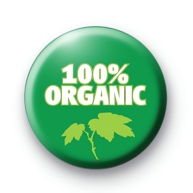 100% Organic Button Badges