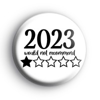2023 Would Not Recommend Badge