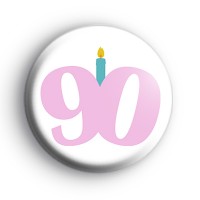 Candle 90th Birthday Badge