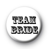 Black and White Team Bride Badge