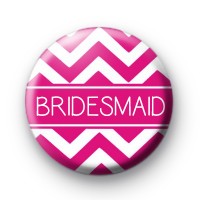 Chevron Pink Bridesmaid Badge