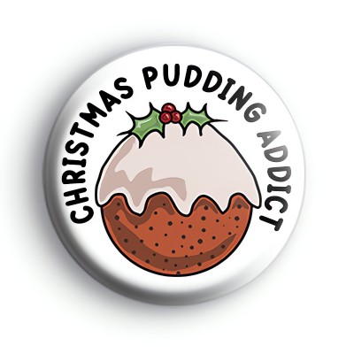 Christmas Pudding Addict Badge medium