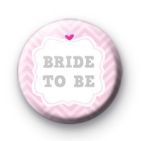 Cute Pink Bride To Be badge