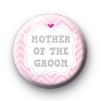 Cute Pink Mother Of The Groom Badge