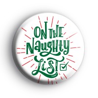 On The Naughty List Christmas Badge thumbnail