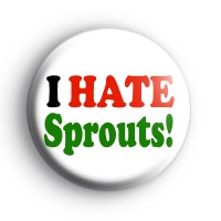 I HATE Sprouts Button Badge