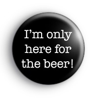 I'm only here for the beer badge thumbnail