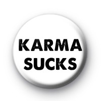 Karma Sucks Badge