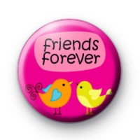 Pink Birds Forever Friends Badge