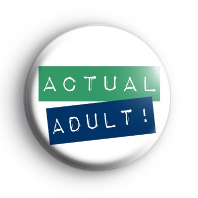 Actual Adult Badge