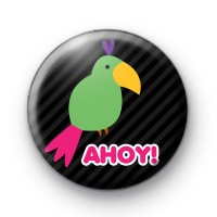 Ahoy Pirate Parrot Button Badge