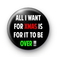 All I want for Xmas badge