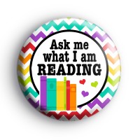 Ask me what I am reading Badge