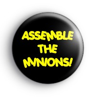 Assemble The Minions Badge