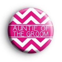 Chevron Pink Auntie of the Groom Badge