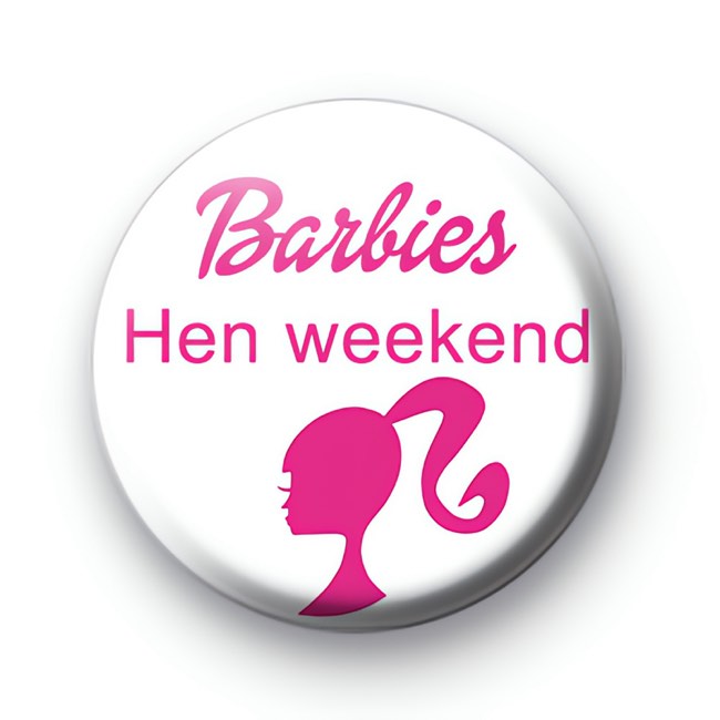 Barbies Hen Weekend Badges