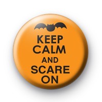 Orange Keep Calm and Scare On Badge