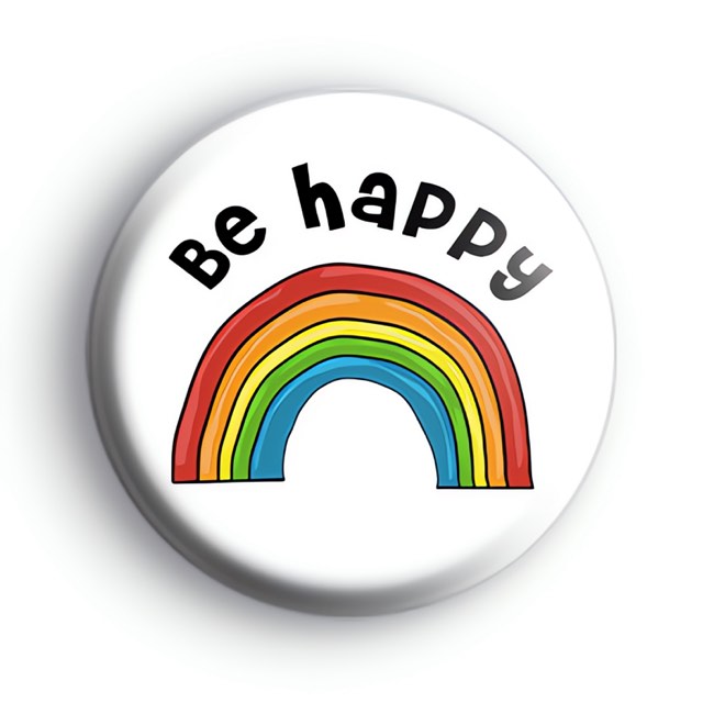 Be Happy Rainbow Badge