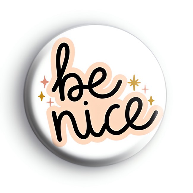 Be Nice Badges