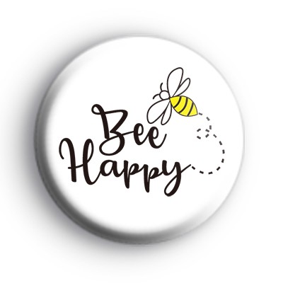 Bee Happy Badge medium