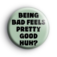 Being Bad Badge