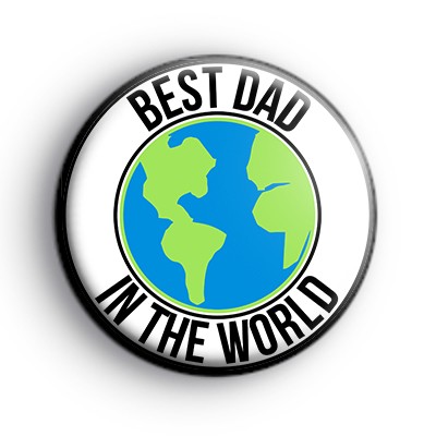 Best Dad In The World Badge