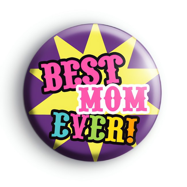 Best Mom Ever Badge