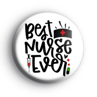 Best Nurse Ever Nursing Badge thumbnail