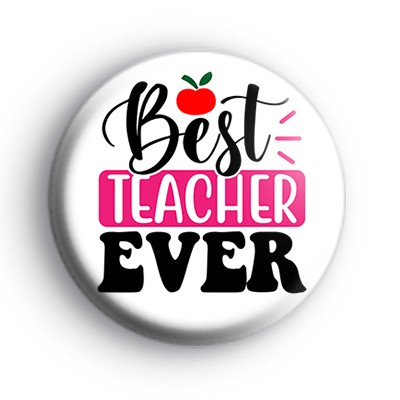 Best Teacher Ever Apple Pink Badge
