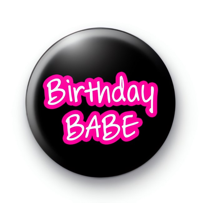 Birthday Babe Badges