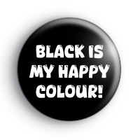 Black Is My Happy Colour Badge thumbnail