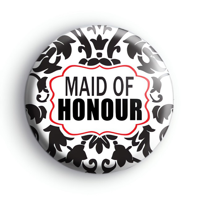 Black and Red Maid of Honour Badge