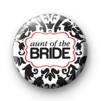 Black and Red Aunt of the Bride Badge