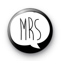 Black and White Mrs Button Badges thumbnail