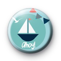 Blue Sail Boat Ahoy Button Badge