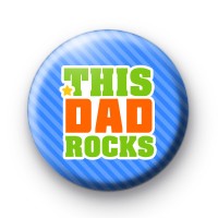 This Dad Rocks Father's Day Badges