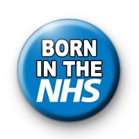Born in the NHS Badge