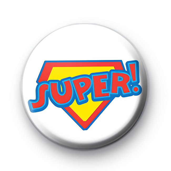 Bright Super Pin Badge