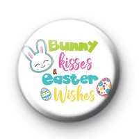 Bunny Kisses and Easter Wishes Button Badge