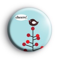 Cheers Bird Badge