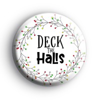 Deck The Halls Festive Badge