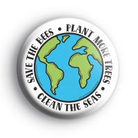 Save the bees and plant more trees badge