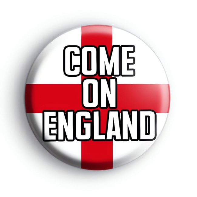 Come On England Patriotic Badge