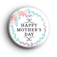 Pastel Floral Happy Mothers Day Badge