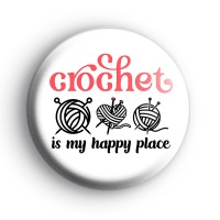 Crochet Is My Happy Place Badge