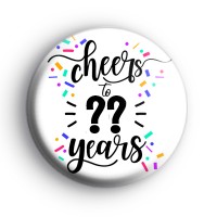 Personalised Cheers To Birthday Age Badge